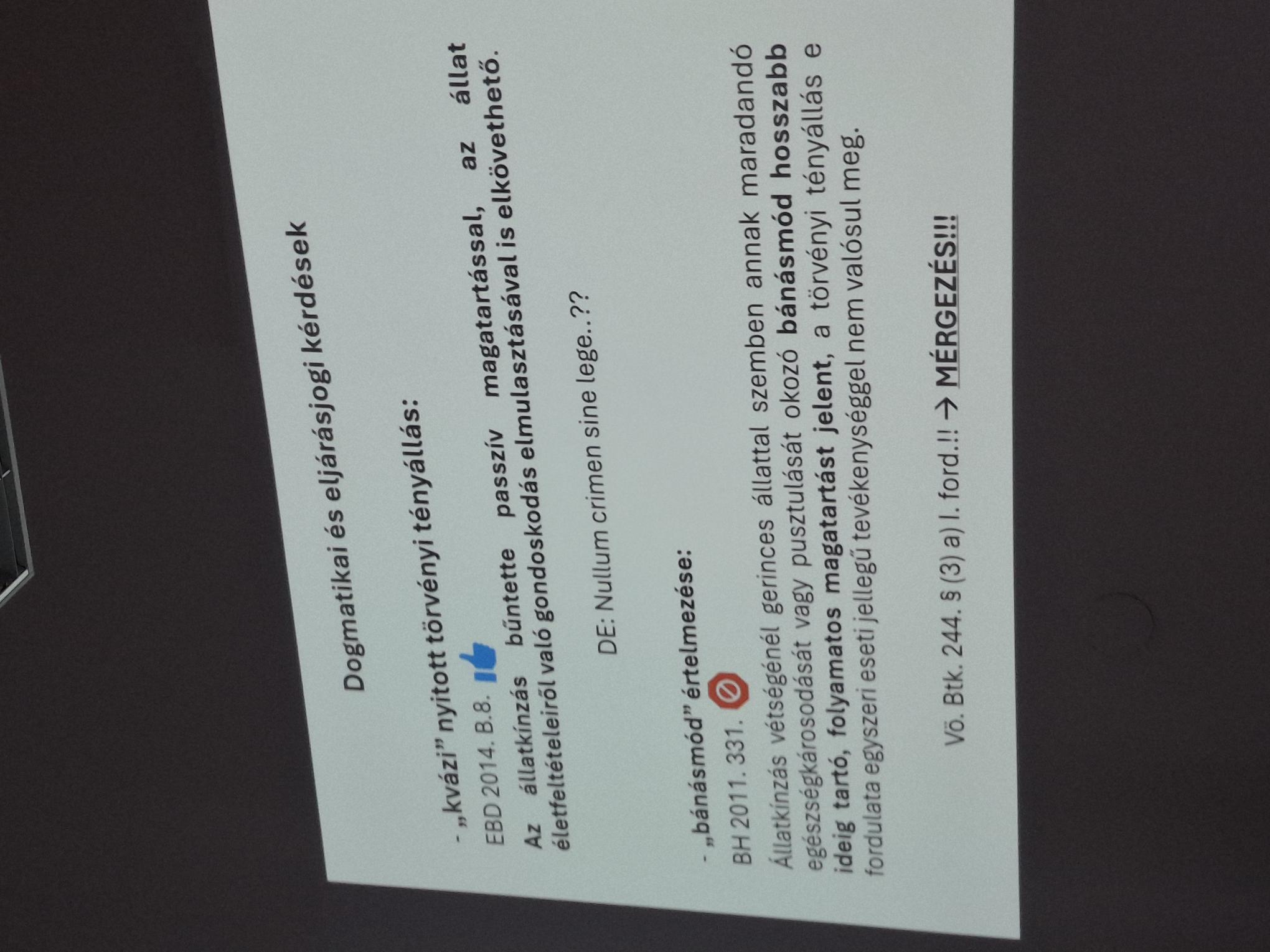 Különböző tényállások, értelmezések feltüntetése a prezentációban.